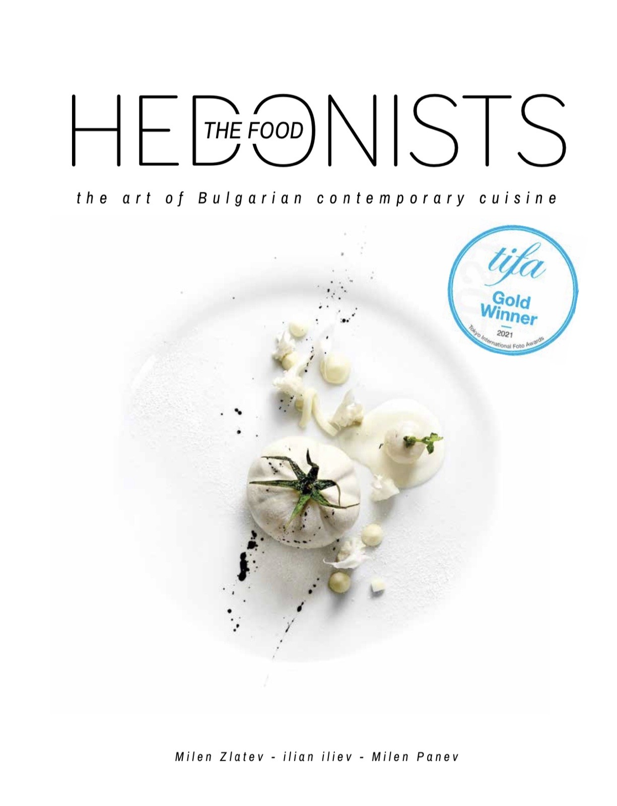 The Food HEDONISTS - the art of Bulgarian contemporary cusine